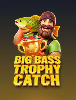 Big Bass Trophy Catch - Pragmatic Play slot game